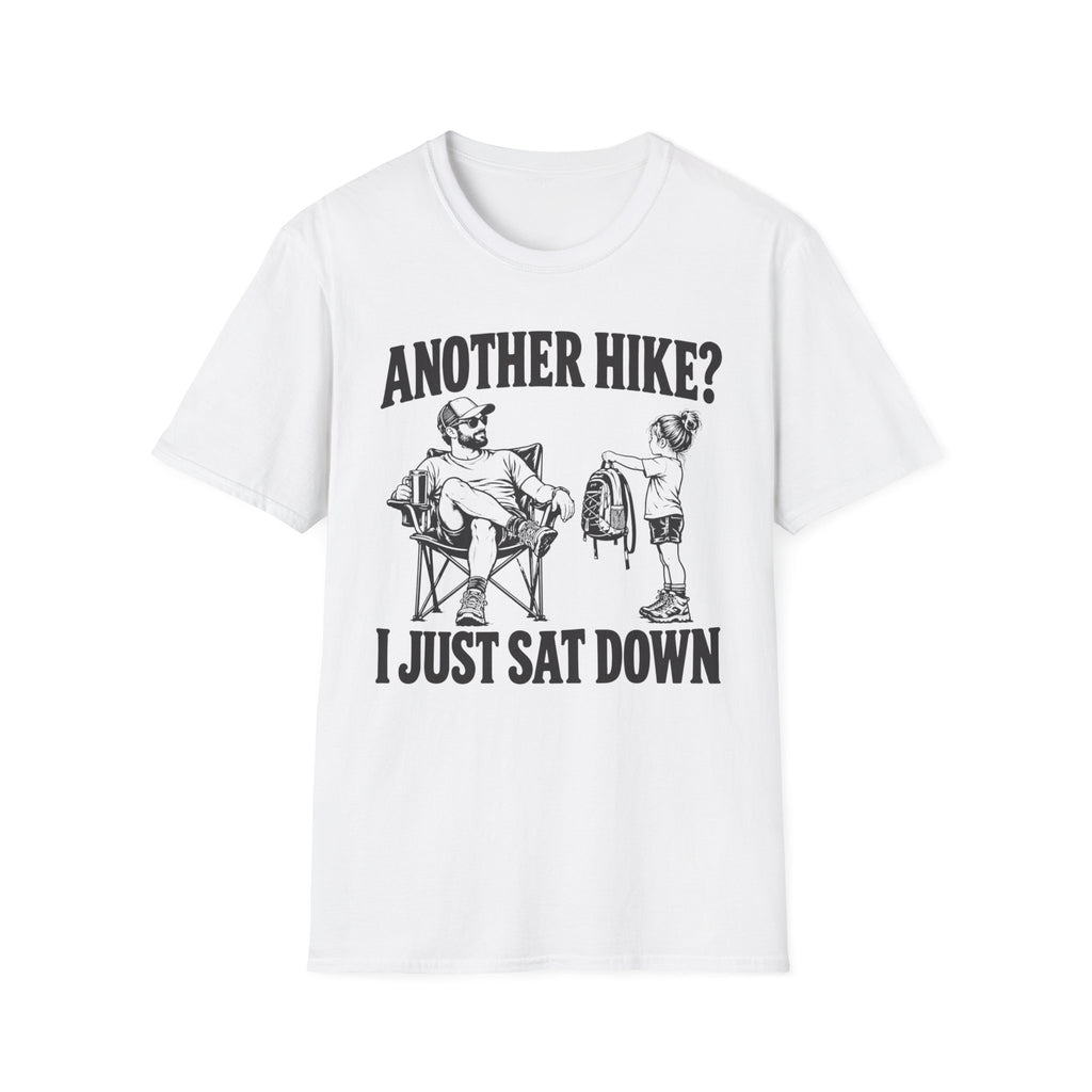 I Just Sat Down T-Shirt