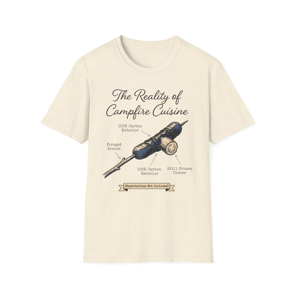The Reality of Campfire Cuisine — Expectations Not Included T-Shirt