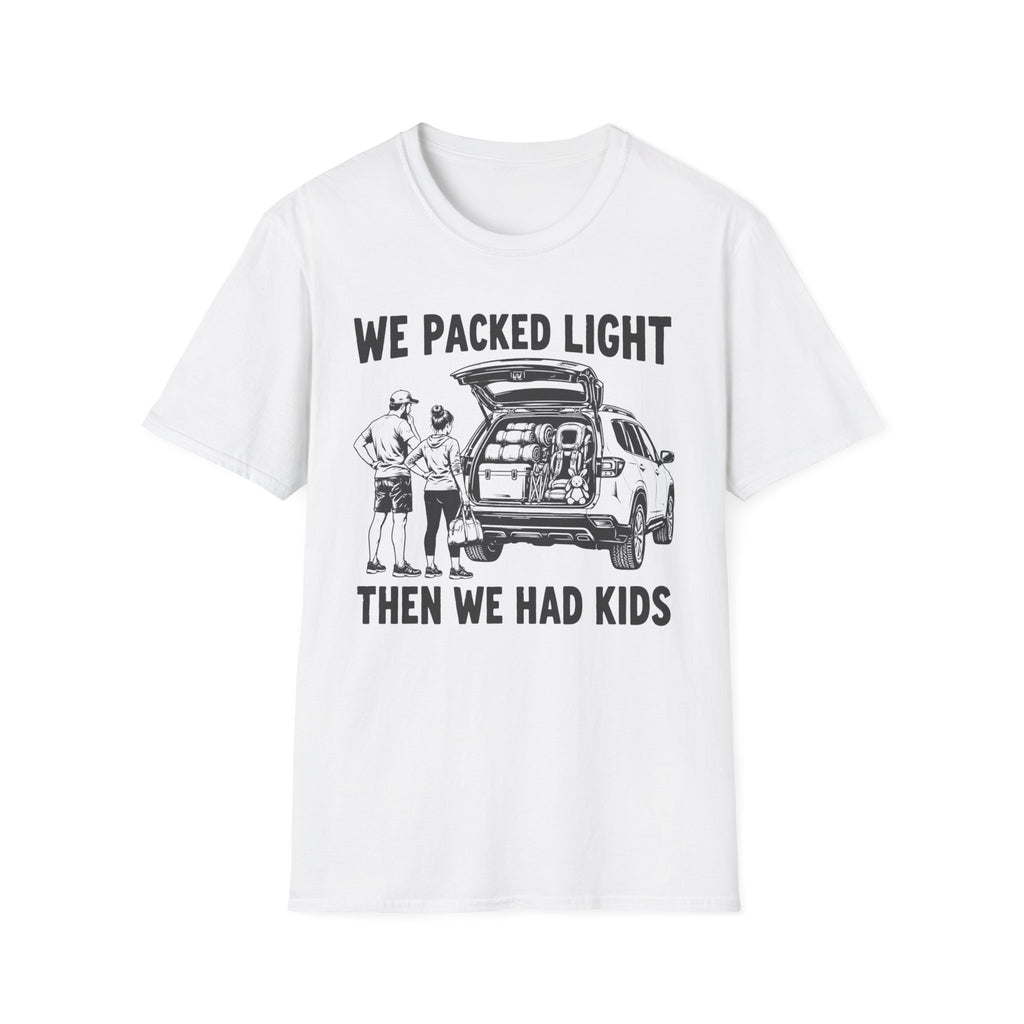 We Packed Light T-Shirt