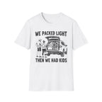 We Packed Light T-Shirt