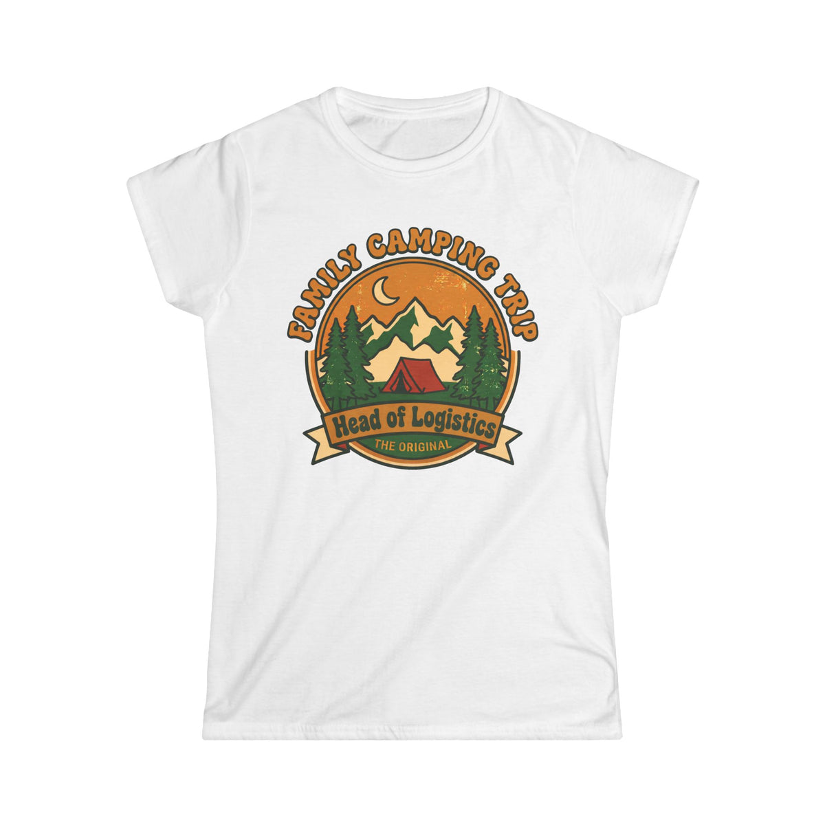 Family Camping Trip — Head of Logistics Matching Women T-Shirt