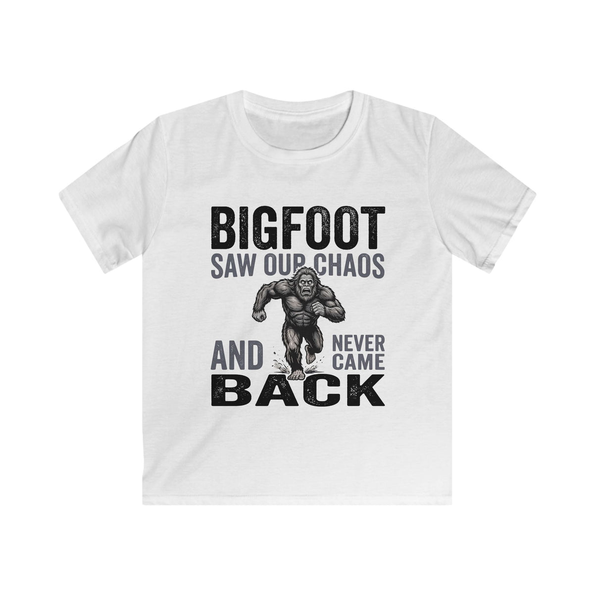 Bigfoot Saw Our Chaos — And Never Came Back Matching Kids T-Shirt