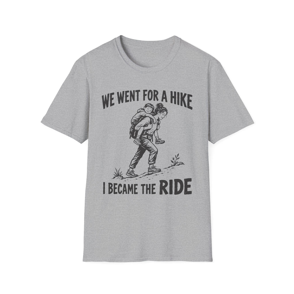 I Became The Ride Mom T-Shirt