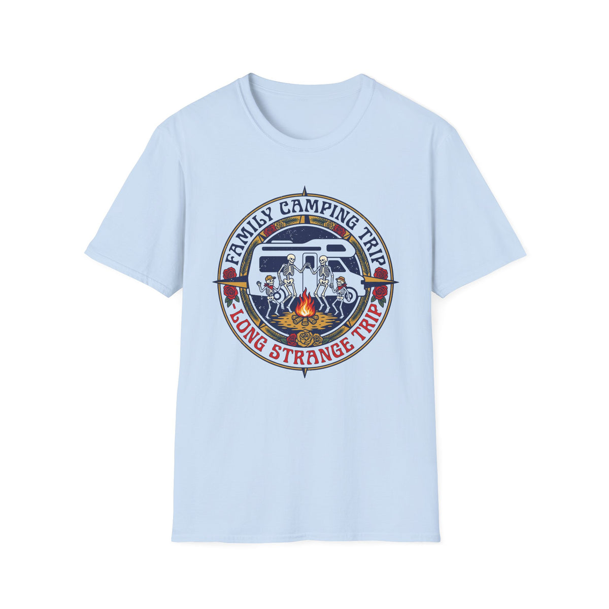 Family Camping Trip — Long Strange Trip With Skeleton T-Shirt