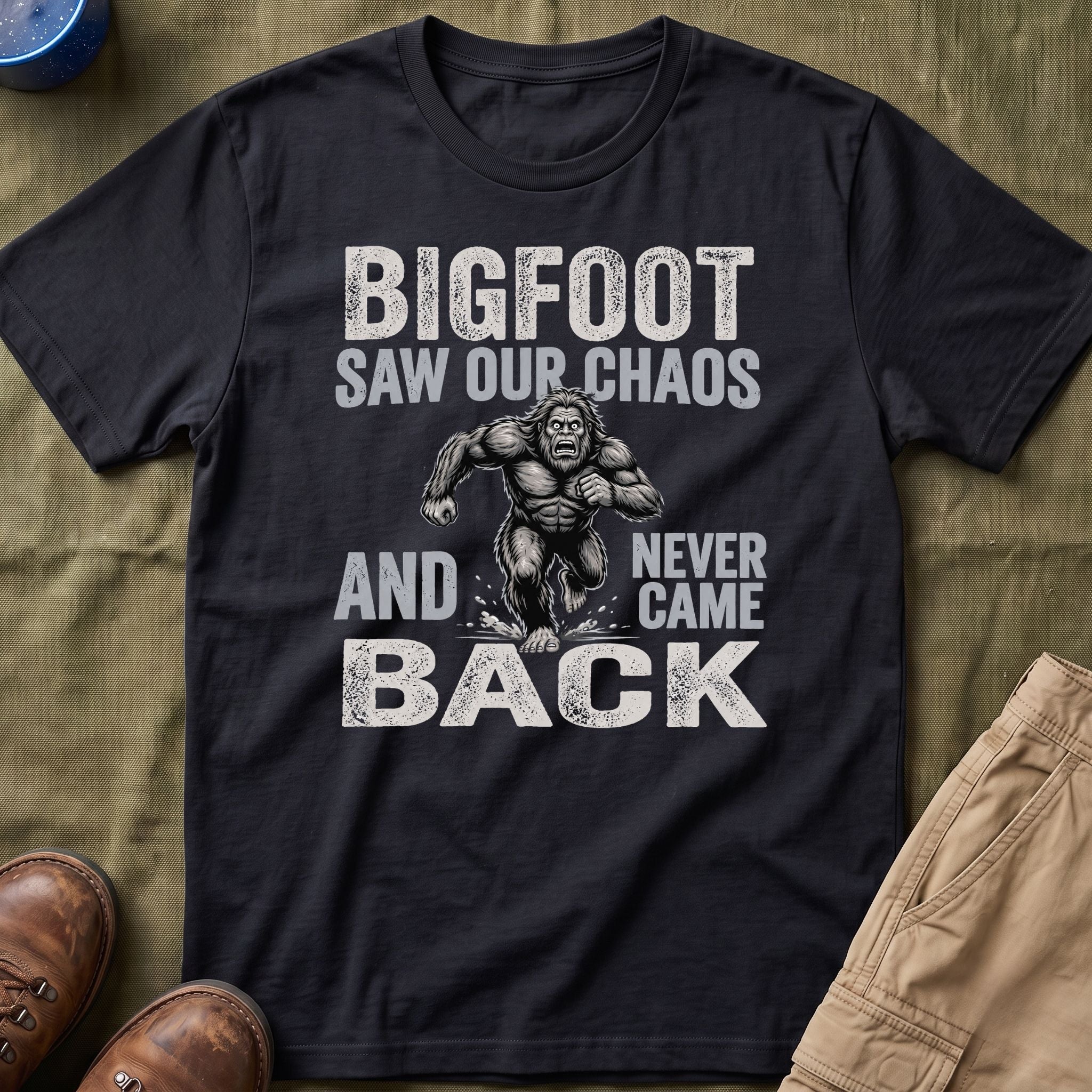 Bigfoot Saw Our Chaos — And Never Came Back Matching T-Shirt