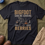 Bigfoot Saw Me Cooking — And Chose Berries Matching T-Shirt