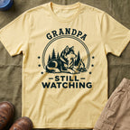 Grandpa — Still Watching Matching T-Shirt