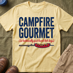 Campfire Gourmet (Is Technically Just Burnt Hot Dogs) T-Shirt