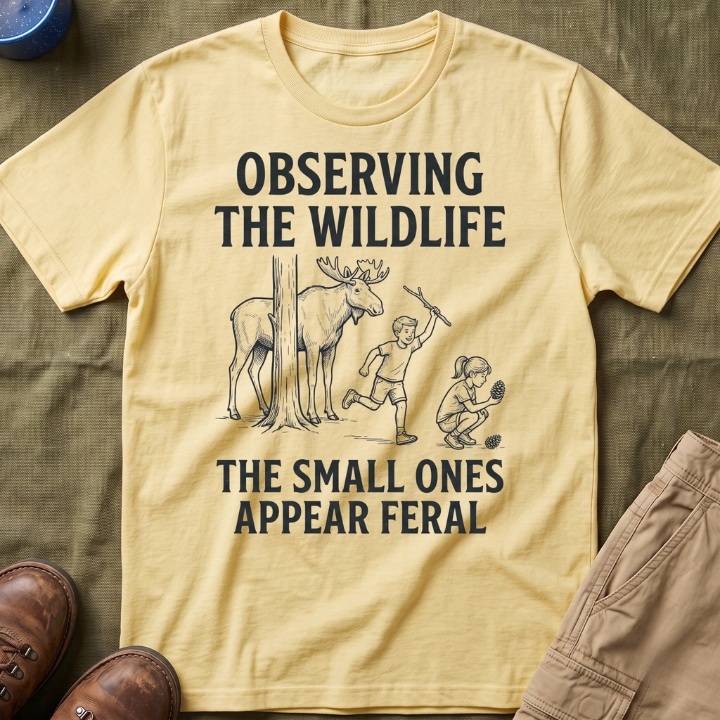 The Small Ones Appear Feral T-Shirt