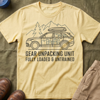 Gear Unpacking Unit — Fully Loaded and Untrained T-Shirt