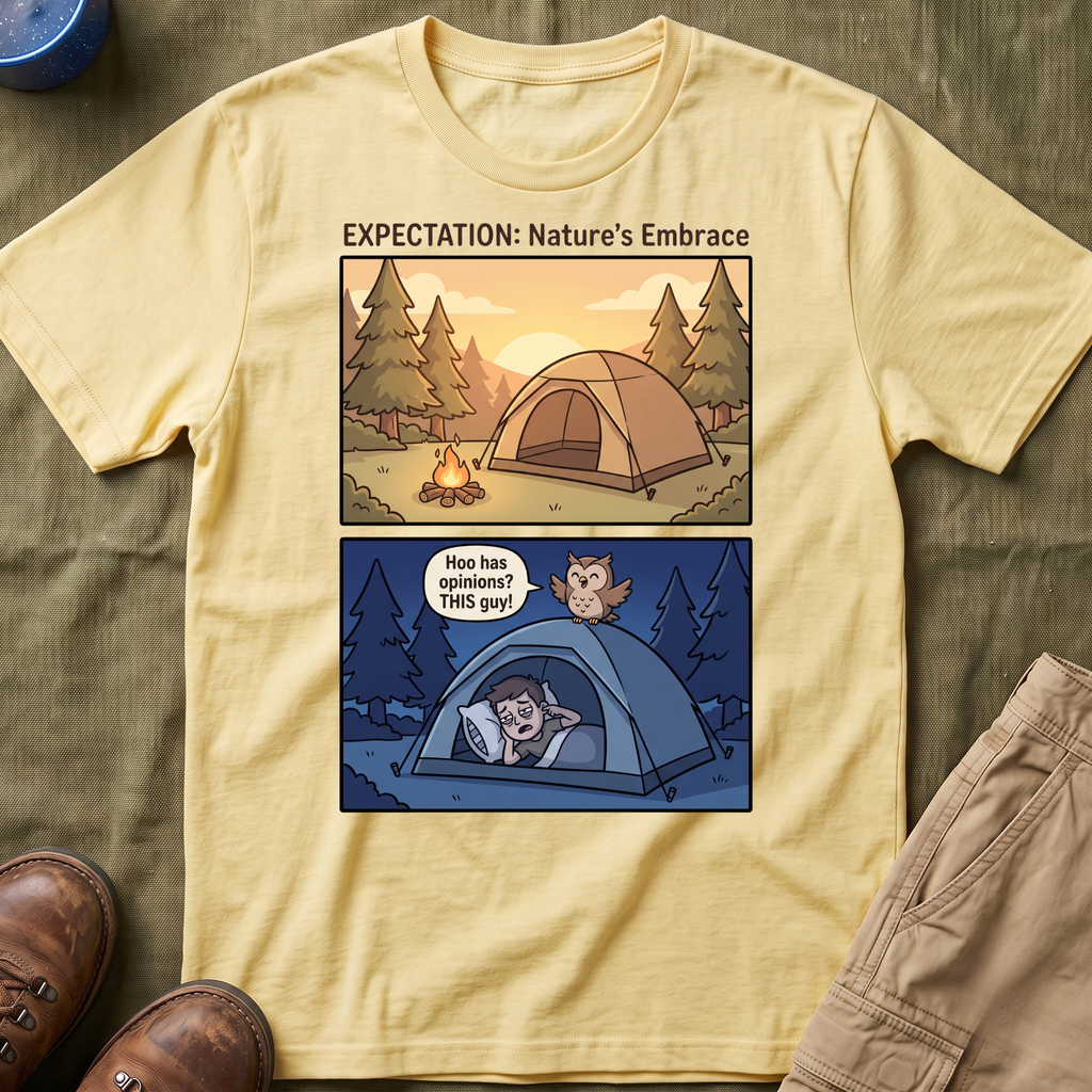 Expectation: Nature's Embrace Family Camping T-Shirt