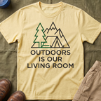 Outdoors Is Our Living Room T-Shirt
