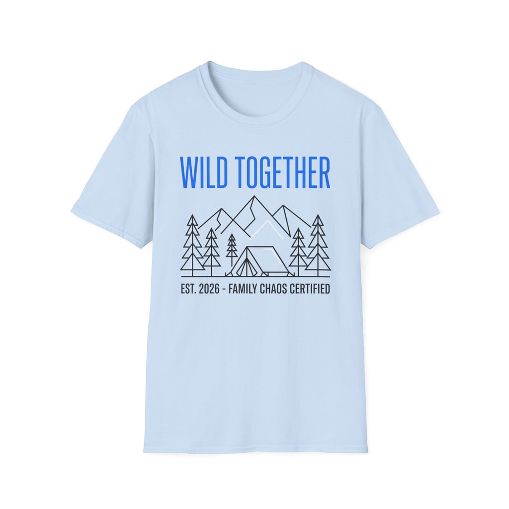 Wild Together — Family Chaos Certified Minimalist T-Shirt