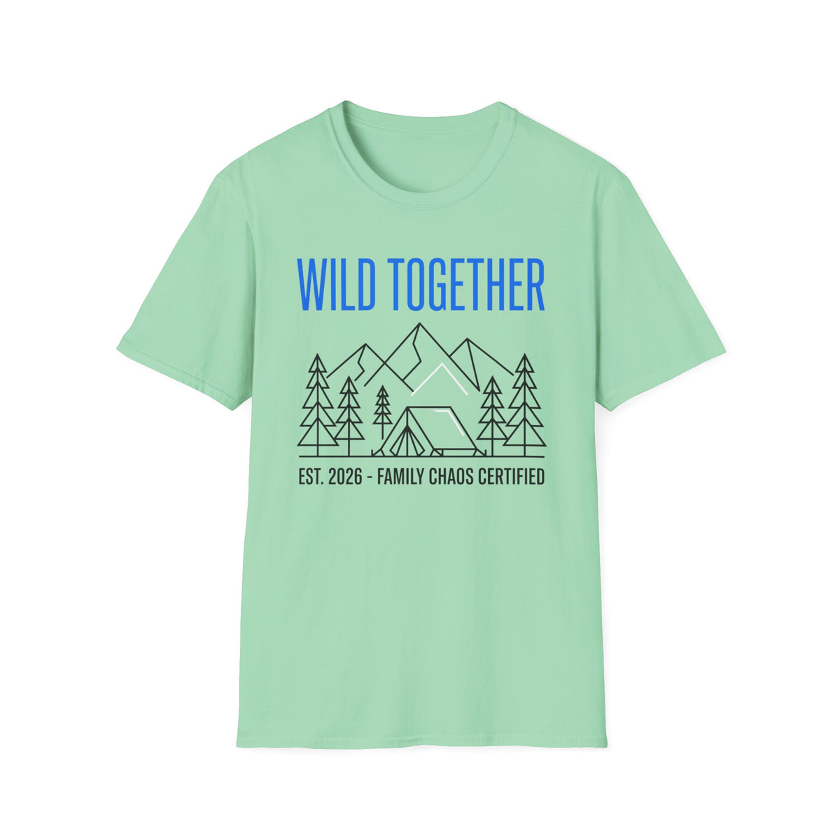 Wild Together — Family Chaos Certified Minimalist T-Shirt