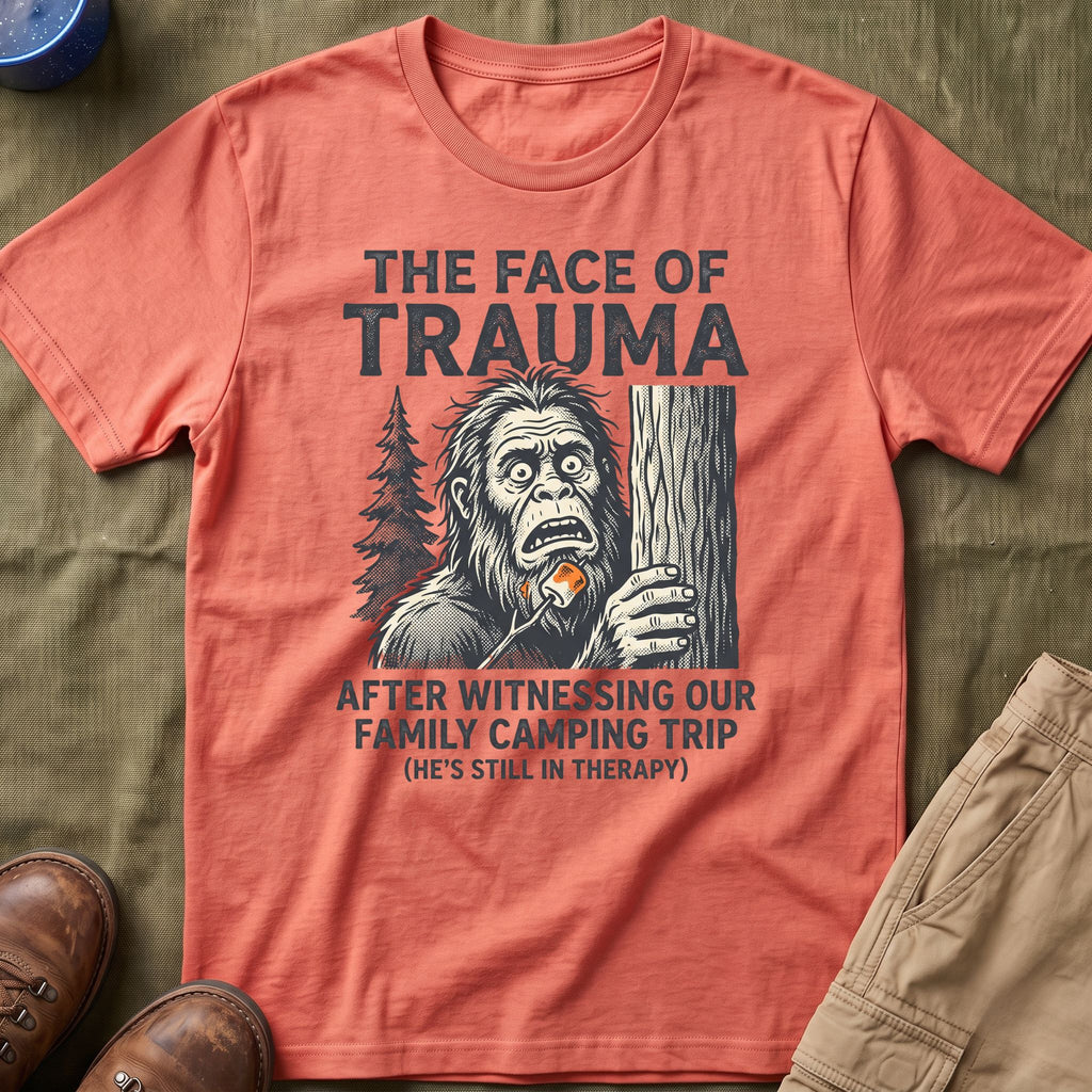 The Face Of Trauma After Witnessing Our Family Camping Trip — With Bigfoot T-Shirt