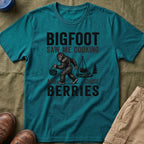 Bigfoot Saw Me Cooking — And Chose Berries Matching T-Shirt