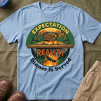 Expectation vs Reality — Dinner Is Served T-Shirt