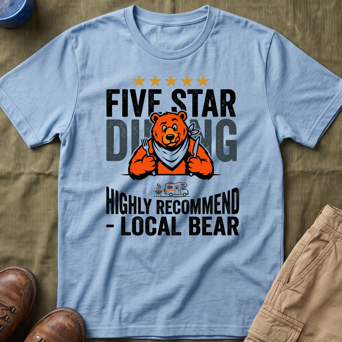 Five Star Dining Highly Recommend — Local Bear T-Shirt