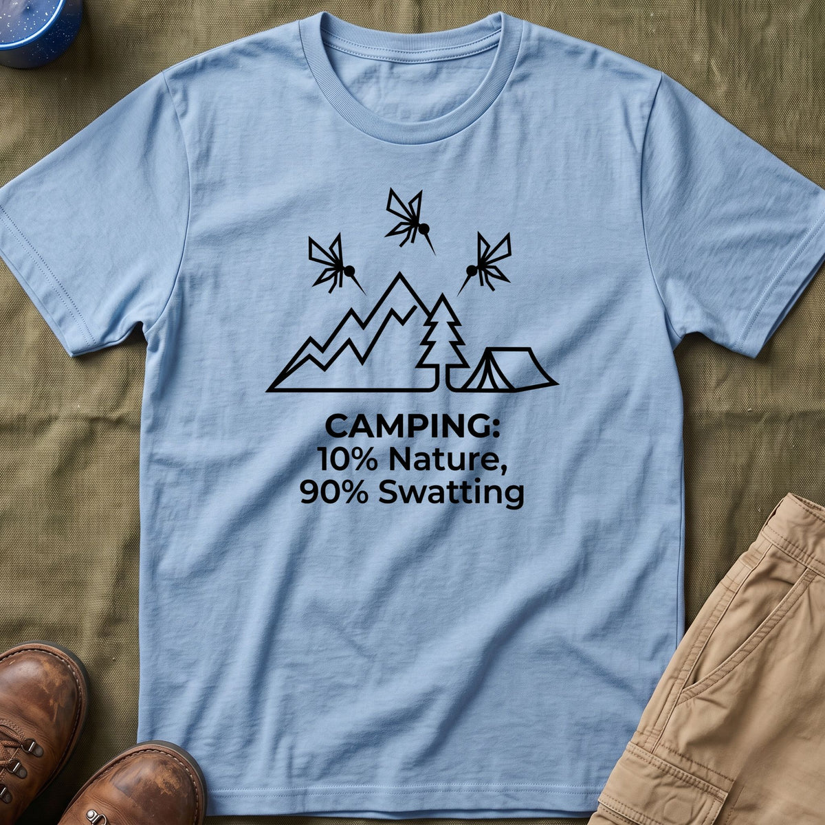 Camping — 10% Nature, 90% Swatting With Mosquitoes T-Shirt