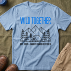 Wild Together — Family Chaos Certified Minimalist T-Shirt