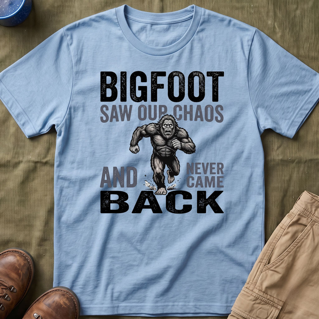 Bigfoot Saw Our Chaos — And Never Came Back Matching T-Shirt