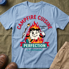 Campfire Cuisine — Perfection Is Overrated T-Shirt