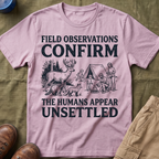 The Humans Appear Unsettled T-Shirt