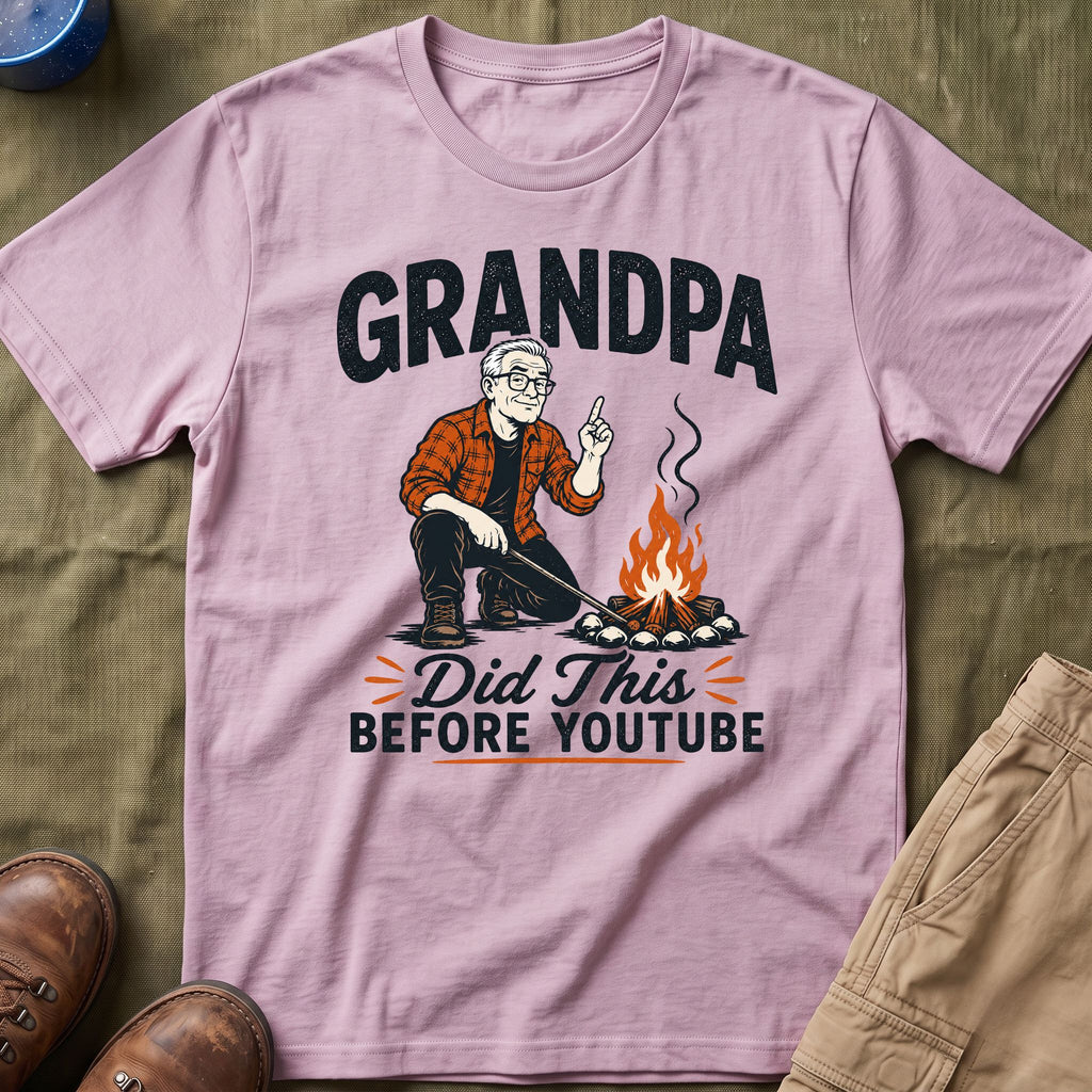 Grandpa — Did This Before YouTube Matching T-Shirt