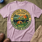 Camping Tradition — Night One Struggle Expectation Vs Reality T-Shirt
