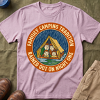 Family Camping Tradition — Rained Out On Night One T-Shirt