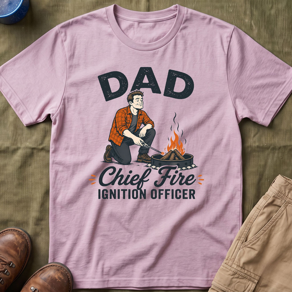 Dad — Chief Fire Ignition Officer Matching T-Shirt