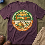 Expectation: Nature's Relaxing Weekend —  Reality: Actually More Work Than Staying Home T-Shirt
