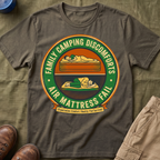 Family Camping Discomforts —  Air Mattress Fail T-Shirt
