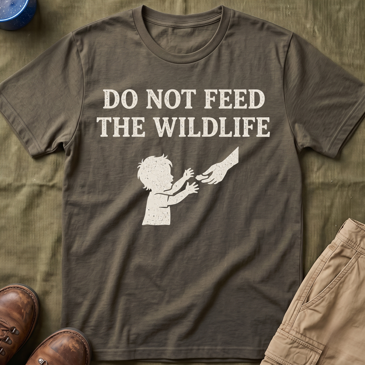 Do Not Feed The Wildlife T-Shirt