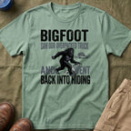 Bigfoot Saw Our Overpacked Truck — And Went Back Into Hiding Matching T-Shirt