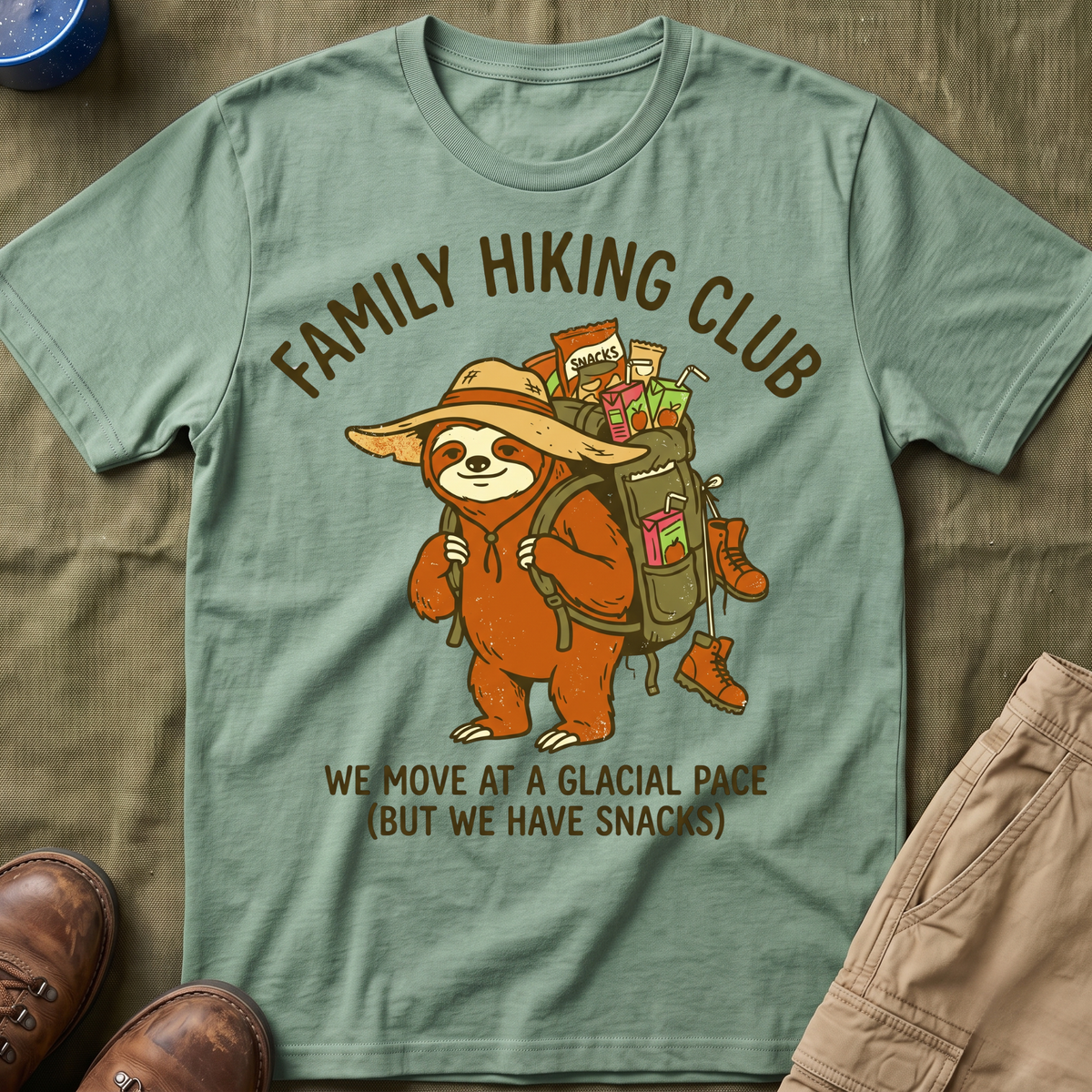 Family Hiking Club —  We Move at a Glacial Pace (But We Have Snacks) T-Shirt
