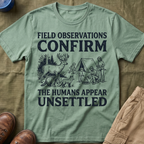 The Humans Appear Unsettled T-Shirt