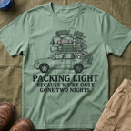 Only Gone Two Nights T-Shirt