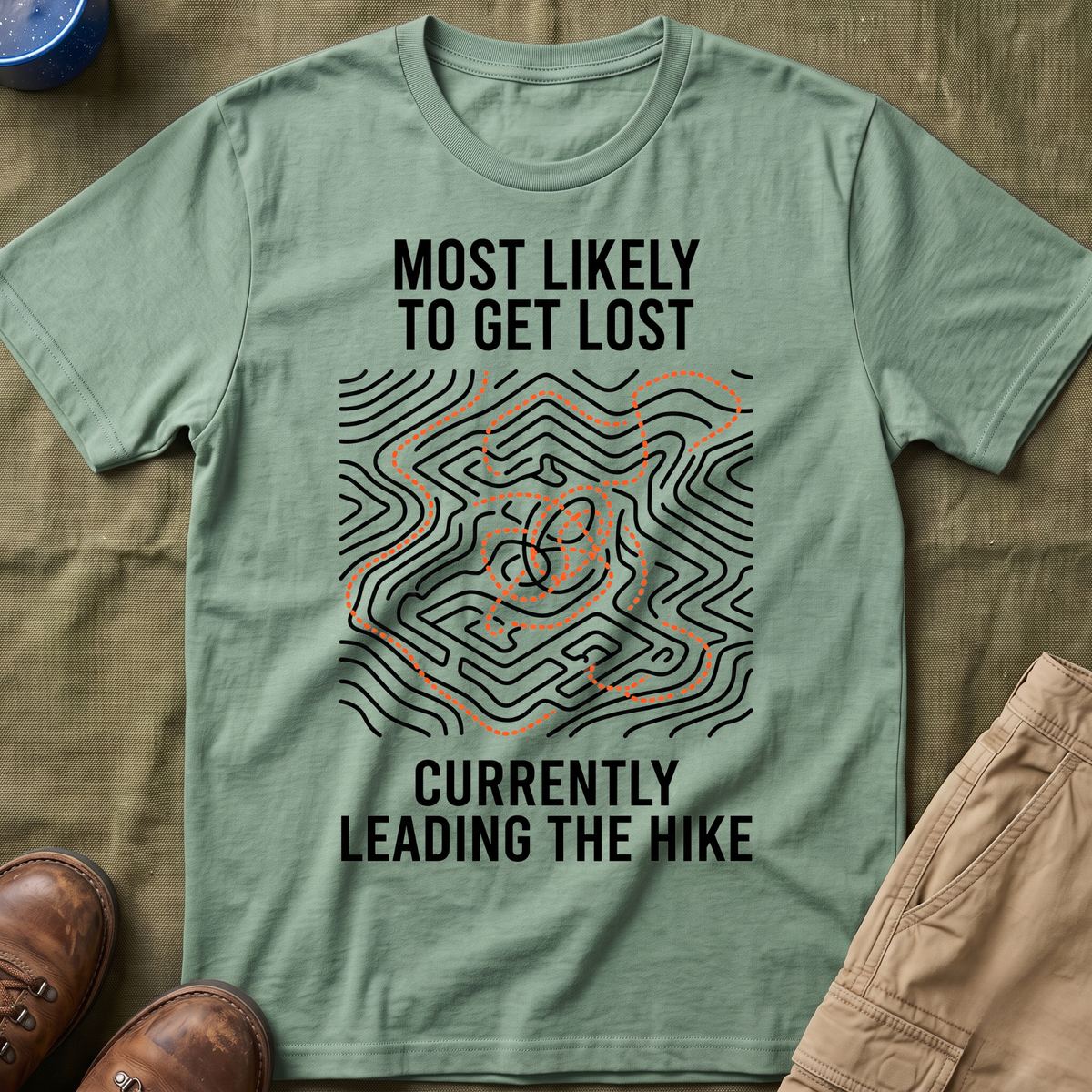 Most Likely To Get Lost Currently Leading The Hike — Minimalist T-Shirt