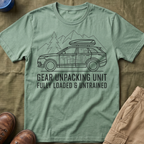 Gear Unpacking Unit — Fully Loaded and Untrained T-Shirt