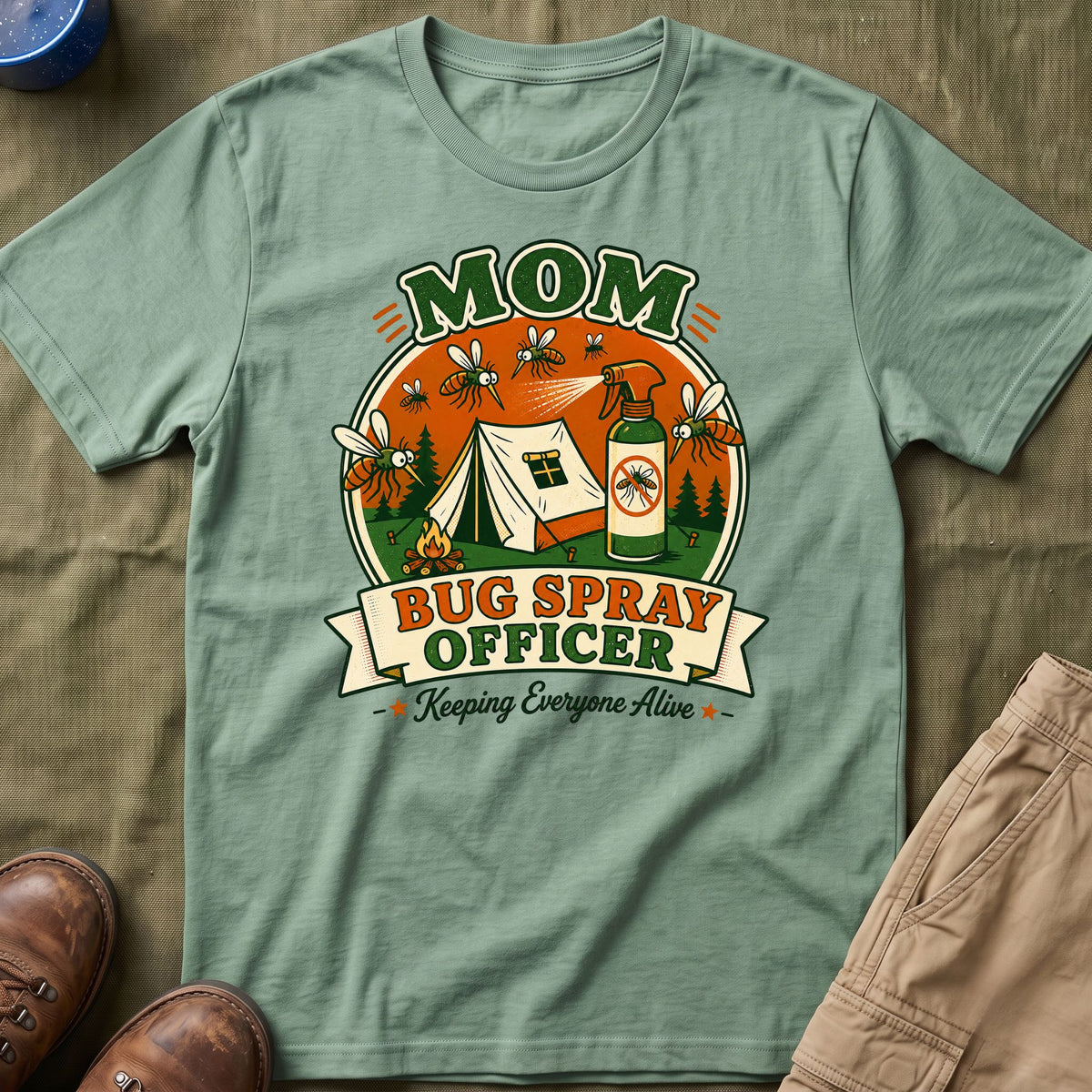 Mom — Bug Spray Officer, Keeping Everyone Alive With Mosquitoes Matching T-Shirt