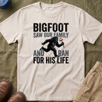 Bigfoot Saw Our Family And Ran For His Life Matching T-Shirt