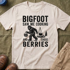 Bigfoot Saw Me Cooking — And Chose Berries Matching T-Shirt
