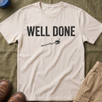 Well Done T-Shirt