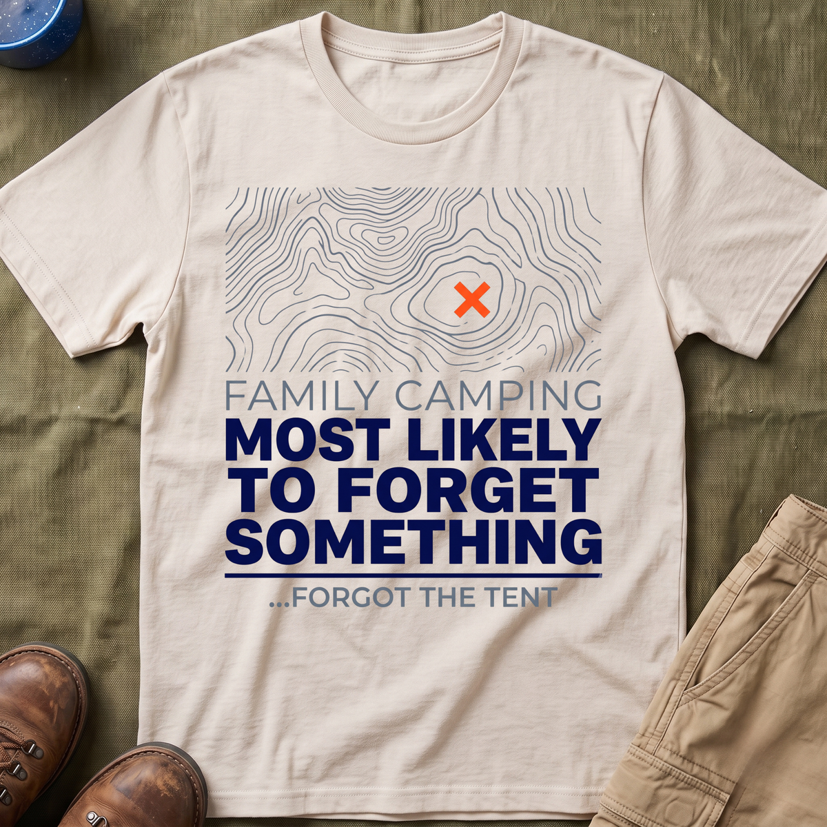 Most Likely To Forget Something Forgot The Tent — Minimalist T-Shirt