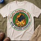 Dad's Campfire Diner — Now Serving Charcoal T-Shirt