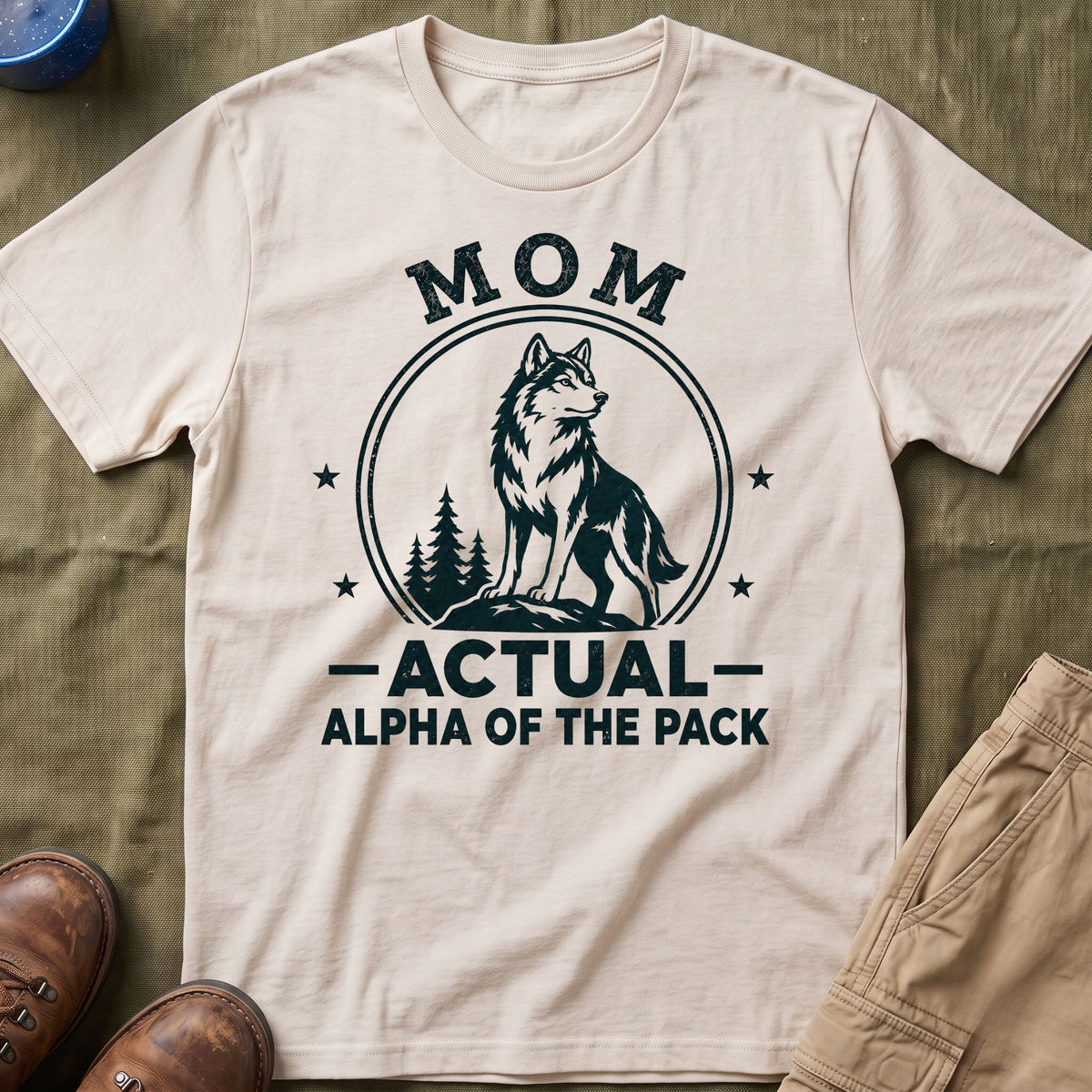 Mom — Actual Alpha Of The Pack Matching T-Shirt