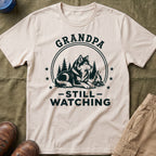 Grandpa — Still Watching Matching T-Shirt