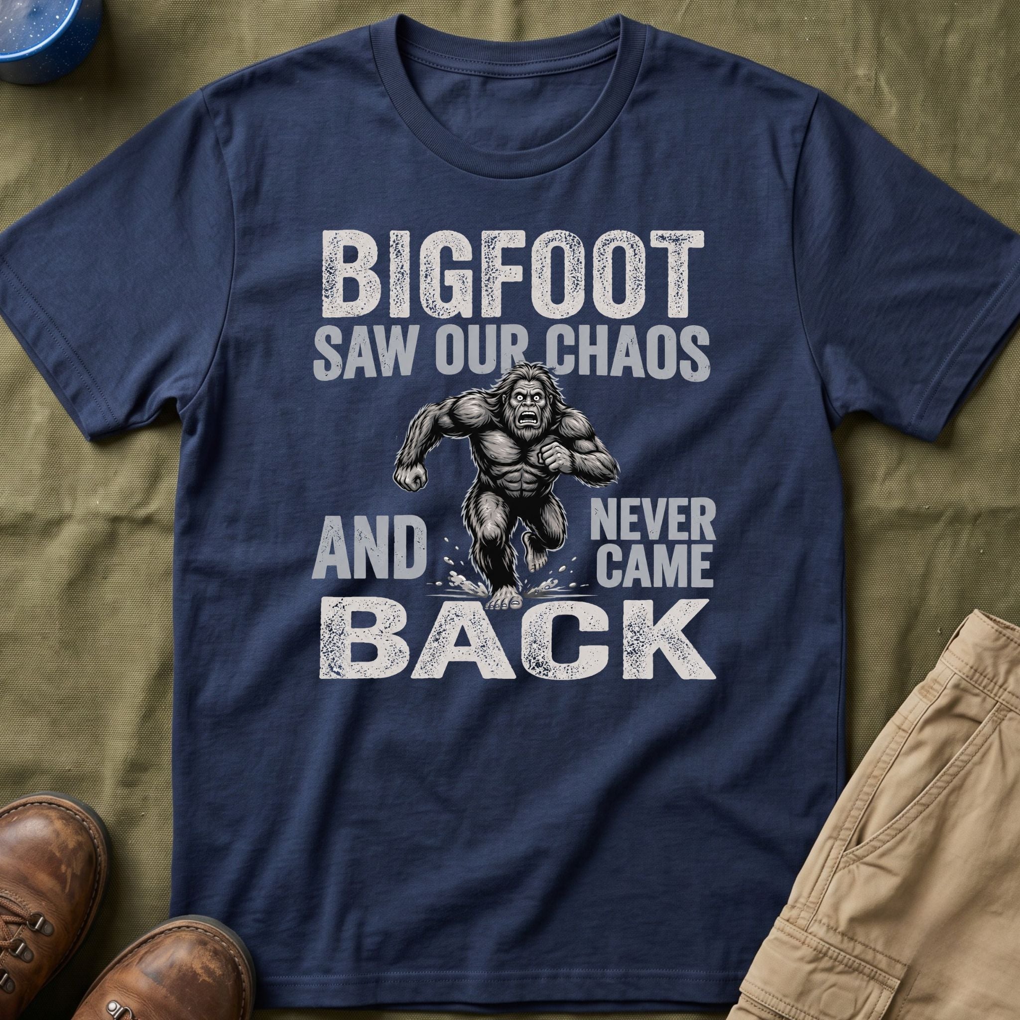 Bigfoot Saw Our Chaos — And Never Came Back Matching T-Shirt
