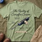 The Reality of Campfire Cuisine — Expectations Not Included T-Shirt